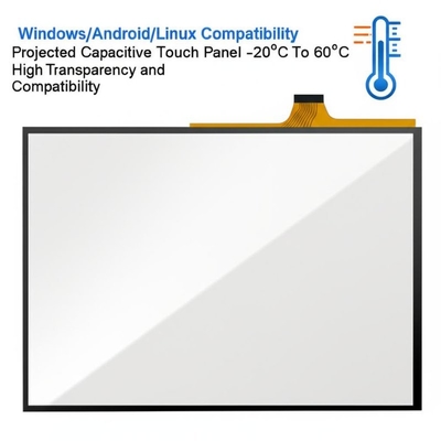 Windows/Android/Linux Uyumluluğu Yüksek Şeffaflık ve Uyumluluğu ile -20°C'den 60°C'ye kadar Projeksiyonlu Kapasitatif Dokunmatik Panel